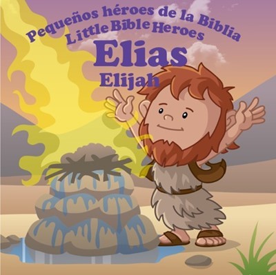 Elías (Rústica) [Libro para Niños]
