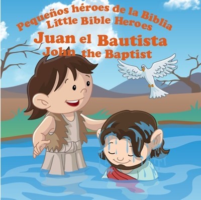 Juan El Bautista (Rústica) [Libro para Niños]