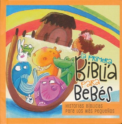 La Primera Biblia para Bebés (Tapa Dura con Manija) [Biblias para Niños]