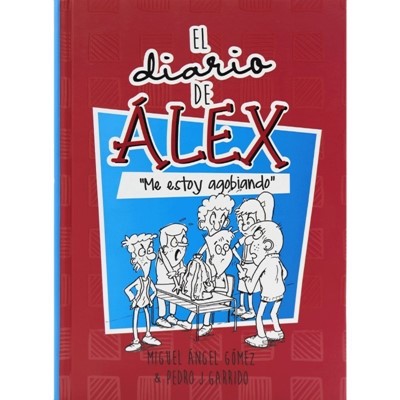 El Diario De Álex 2 (Tapa Dura) [Libro para Niños]