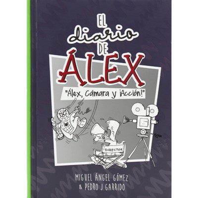 El Diario De Álex 3 (Tapa Dura) [Libro para Niños]