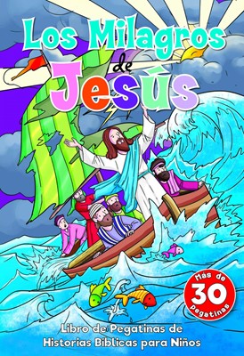 Los Milagros De Jesús (Rústica) [Libro para Niños]