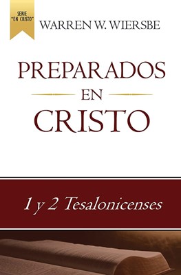 Preparados En Cristo (Rústica) [Libro]