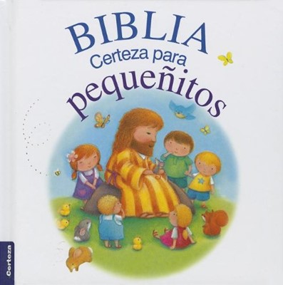 Biblia Certeza Para Pequeñitos