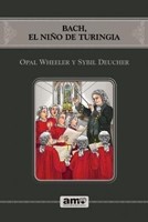 Bach El Niño De Turingia (Rústica) [Libros]