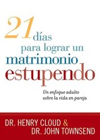 21 Días Para Lograr Un Matrimonio Estupendo (Rústica) [Libro]