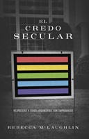El Credo Secular (Rústica) [Libro]