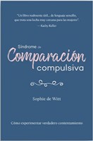 Sindrome De Comparación Compulsiva (Rústica) [Libro]